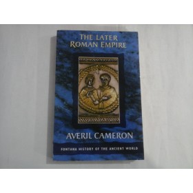 THE LATER ROMAN EMPIRE - AVERIL CAMERON